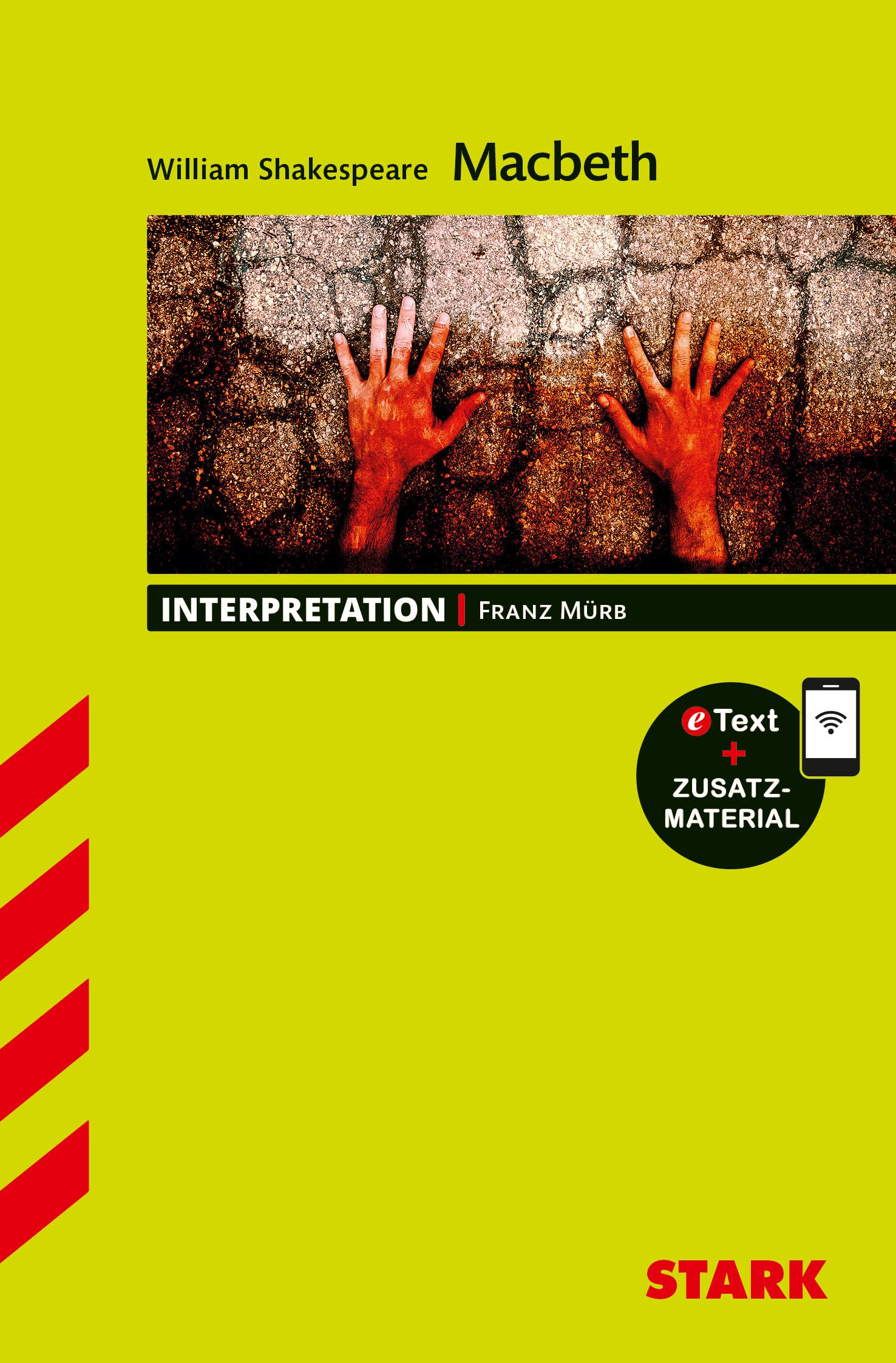 STARK William Shakespeare: Macbeth - Englisch - Interpretationen: Buch + Online-Content Study Guides