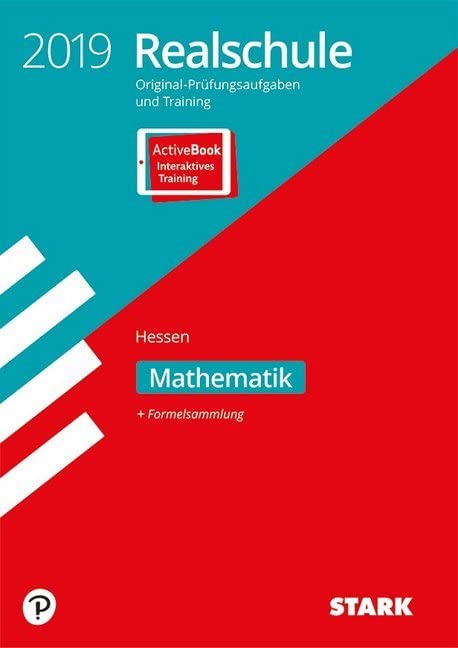 STARK Original-Prüfungen und Training Realschule 2019 - Mathematik - Hessen: Ausgabe mit ActiveBook Study Guides