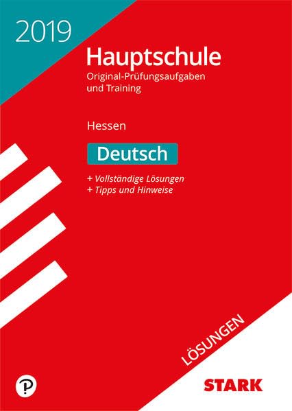 STARK Lösungen zu Original-Prüfungen und Training Hauptschule 2019 - Deutsch - Hessen: Original-Prüfungsaufgaben und Training. Ausführliche Lösungen. Hinweise und Tipps Study Guides