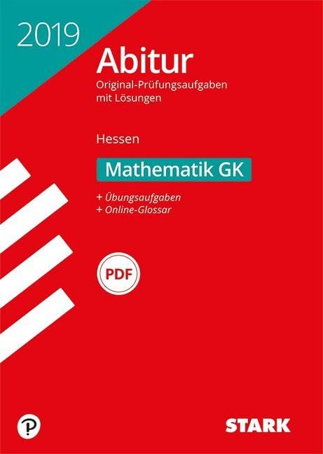 Abiturprüfung Hessen 2019 - Mathematik GK Study Guides Books