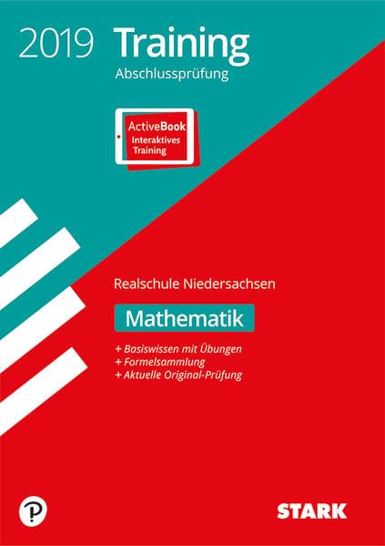 Training Abschlussprüfung RS NDS 2019 - Mathematik Study Guides Books