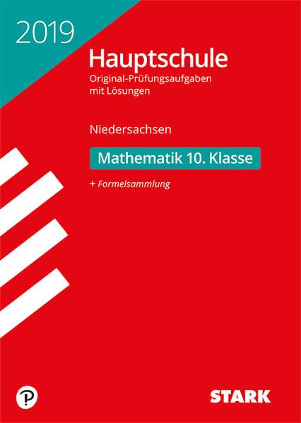 Original-Prüfungen Hauptschule Niedersachsen 2019 - Mathematik 10. Klasse Study Guides