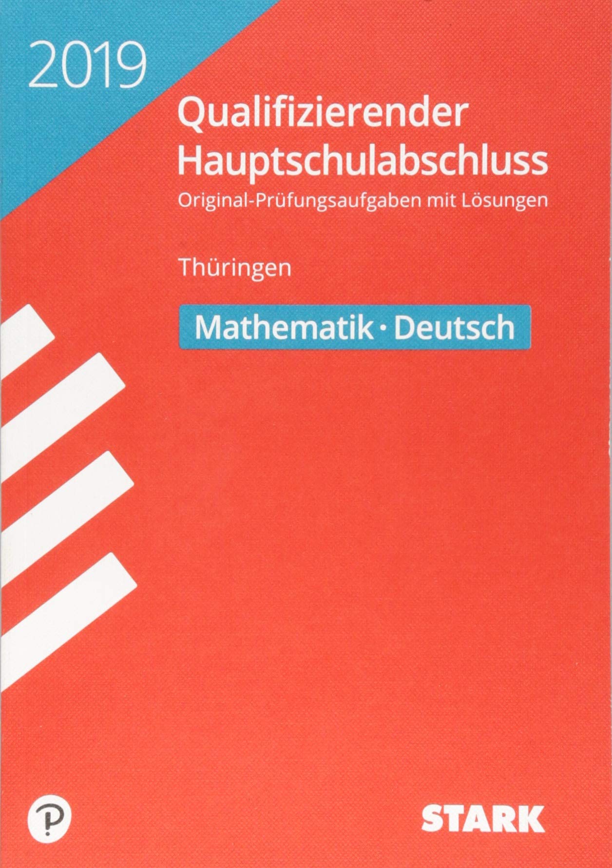 STARK Qualifizierender Hauptschulabschluss 2019 - Mathematik, Deutsch - Thüringen Study Guides