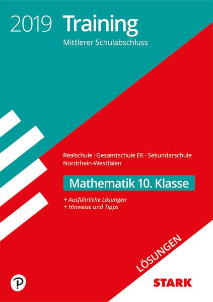 Lösungen zu Training Mittlerer Schulabschluss NRW 2019 - Mathematik - Realschule/ Gesamtschule EK/Sekundarschule Study Guides