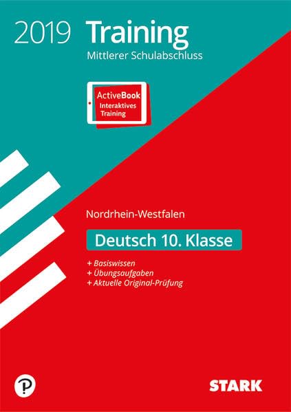 Training Mittlerer Schulabschluss Nordrhein-Westfalen 2019 - Deutsch i Study Guides