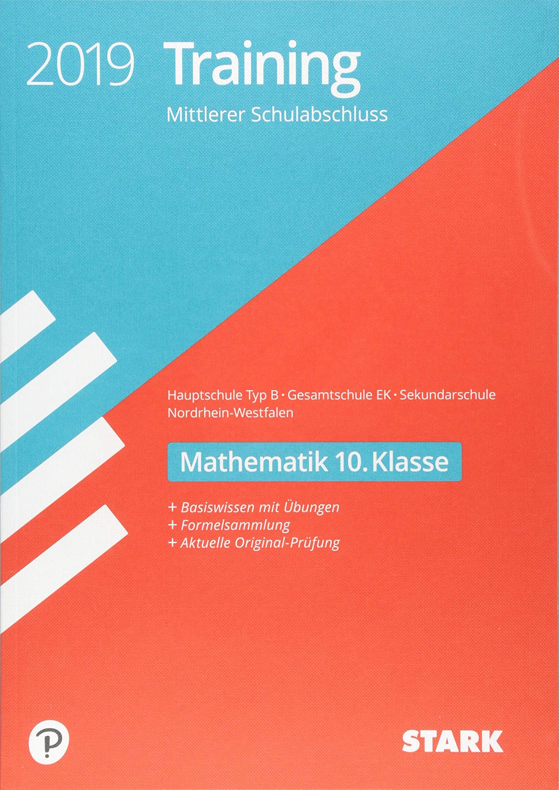 Training Mittlerer Schulabschluss - Mathematik 10. Klasse - Hauptschule EK/ Gesamtschule EK/Sekundarschule - NRW Study Guides