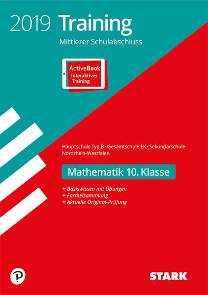 Training Mittlerer Schulabschluss Nordrhein-Westfalen 2019 - Mathematik 10. Klasse - Hauptschule EK/ Gesamtschule EK/Sekundarschule Study Guides