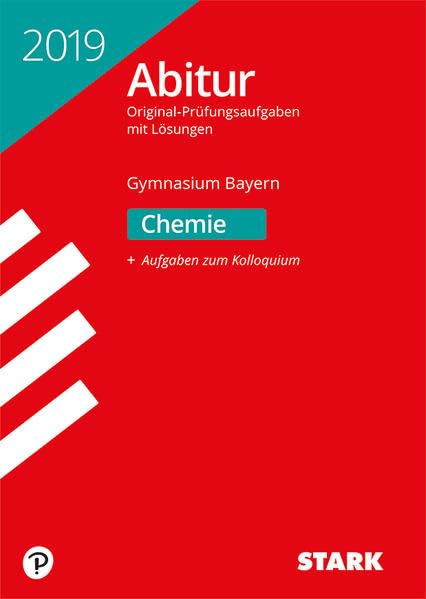 STARK Abiturprüfung Bayern 2019 - Chemie Study Guides