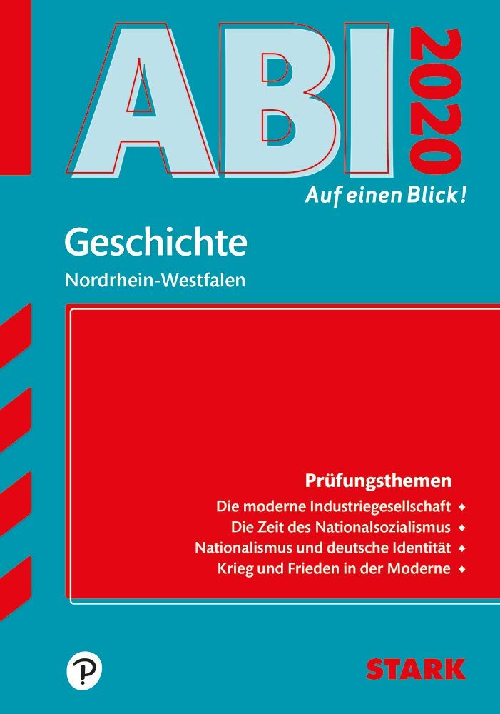 Abi - auf einen Blick! Geschichte Nordrhein-Westfalen 2020 Learning & Reference
