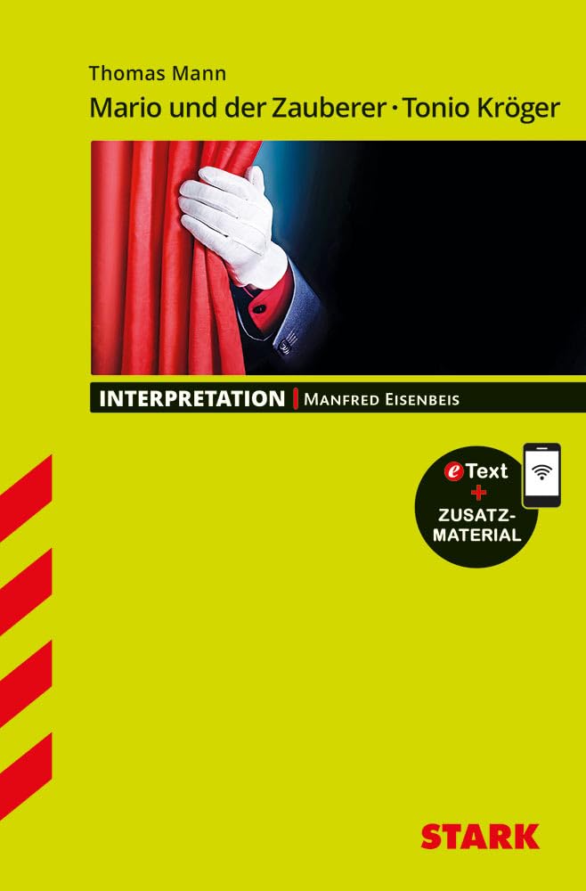 STARK Thomas Mann: Mario und der Zauberer, Tonio Kröger - Deutsch - Interpretationen: Mit Online-Zugang Contemporary literature