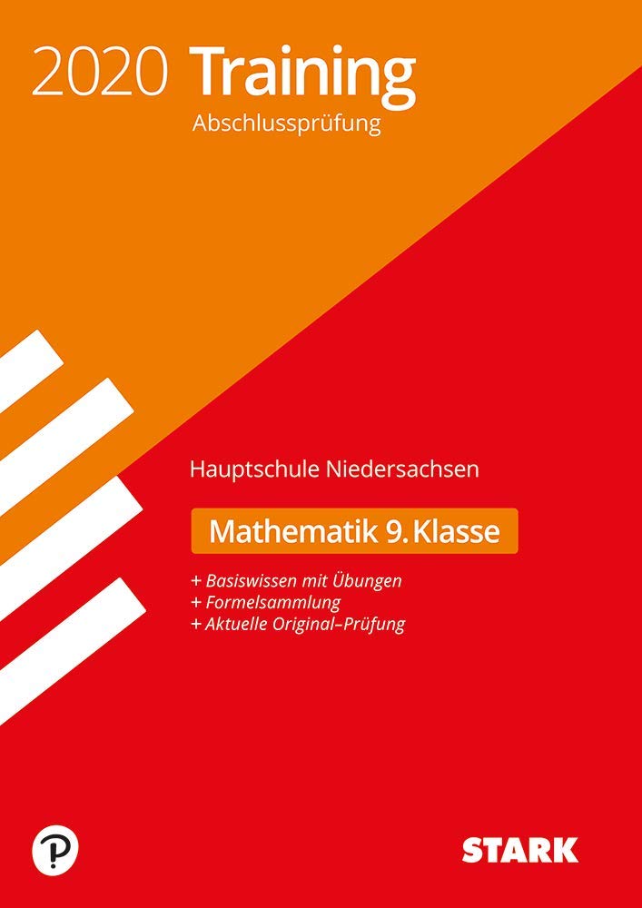 Training Abschlussprüfung Hauptschule 2020 - Mathematik 9. Klasse - Niedersachsen General education