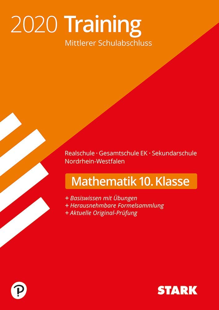 STARK Training Mittlerer Schulabschluss 2020 - Mathematik - Realschule/Gesamtschule EK/ Sekundarschule - NRW Mathematics