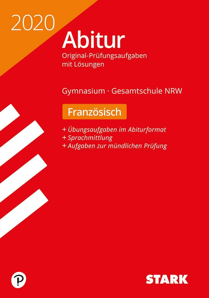 STARK Abiturprüfung NRW 2020 - Französisch GK/LK: Mit Online-Zugang Foreign Languages ​​& Dictionaries