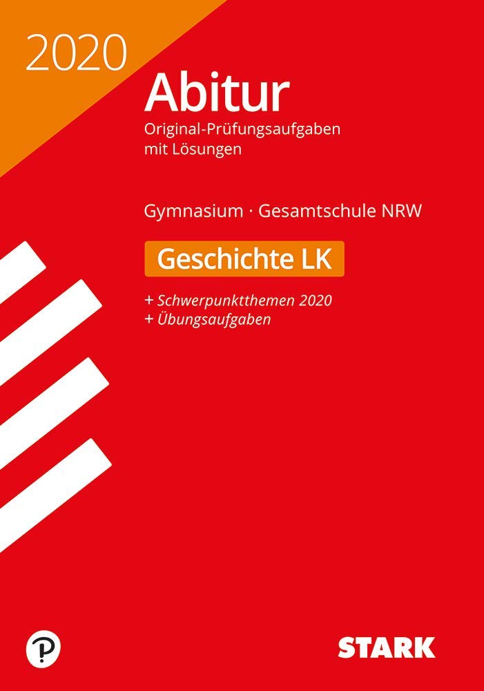 STARK Abiturprüfung NRW 2020 - Geschichte LK Books