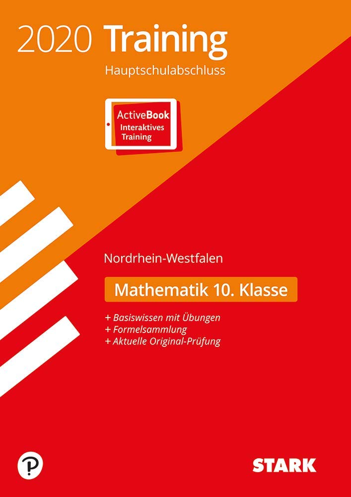 STARK Training Hauptschulabschluss 2020 - Mathematik 10. Klasse - NRW Mathematics