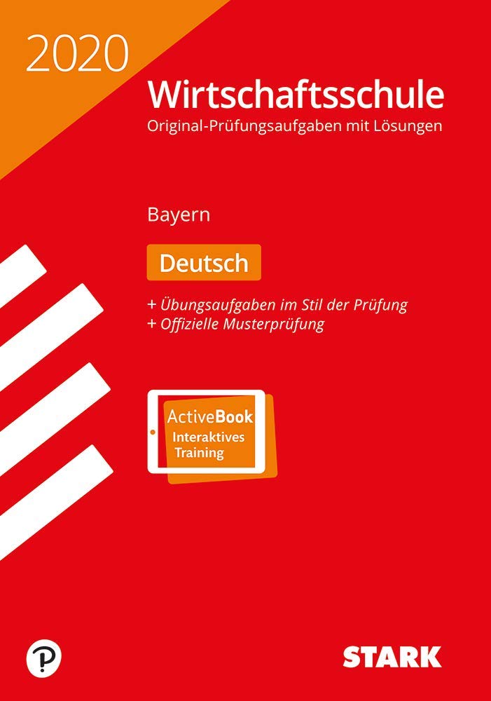 STARK Original-Prüfungen Wirtschaftsschule 2020 - Deutsch - Bayern: Buch + ActiveBook Social Sciences
