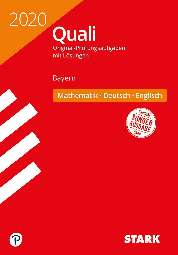 STARK Original-Prüfungen Quali Mittelschule 2020 - Mathematik, Deutsch, Englisch 9. Klasse - Bayern Drama