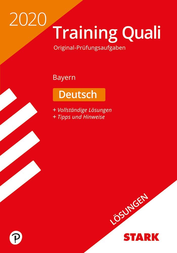 STARK Lösungen zu Training Abschlussprüfung Quali Mittelschule 2020 - Deutsch 9. Klasse - Bayern Social Sciences