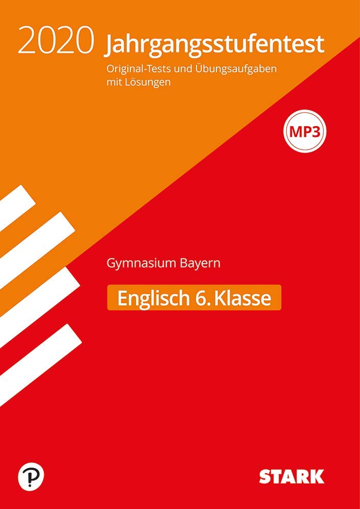 Jahrgangsstufentest Gymnasium 2020 - Englisch 6. Klasse - Bayern Foreign Languages ​​& Dictionaries
