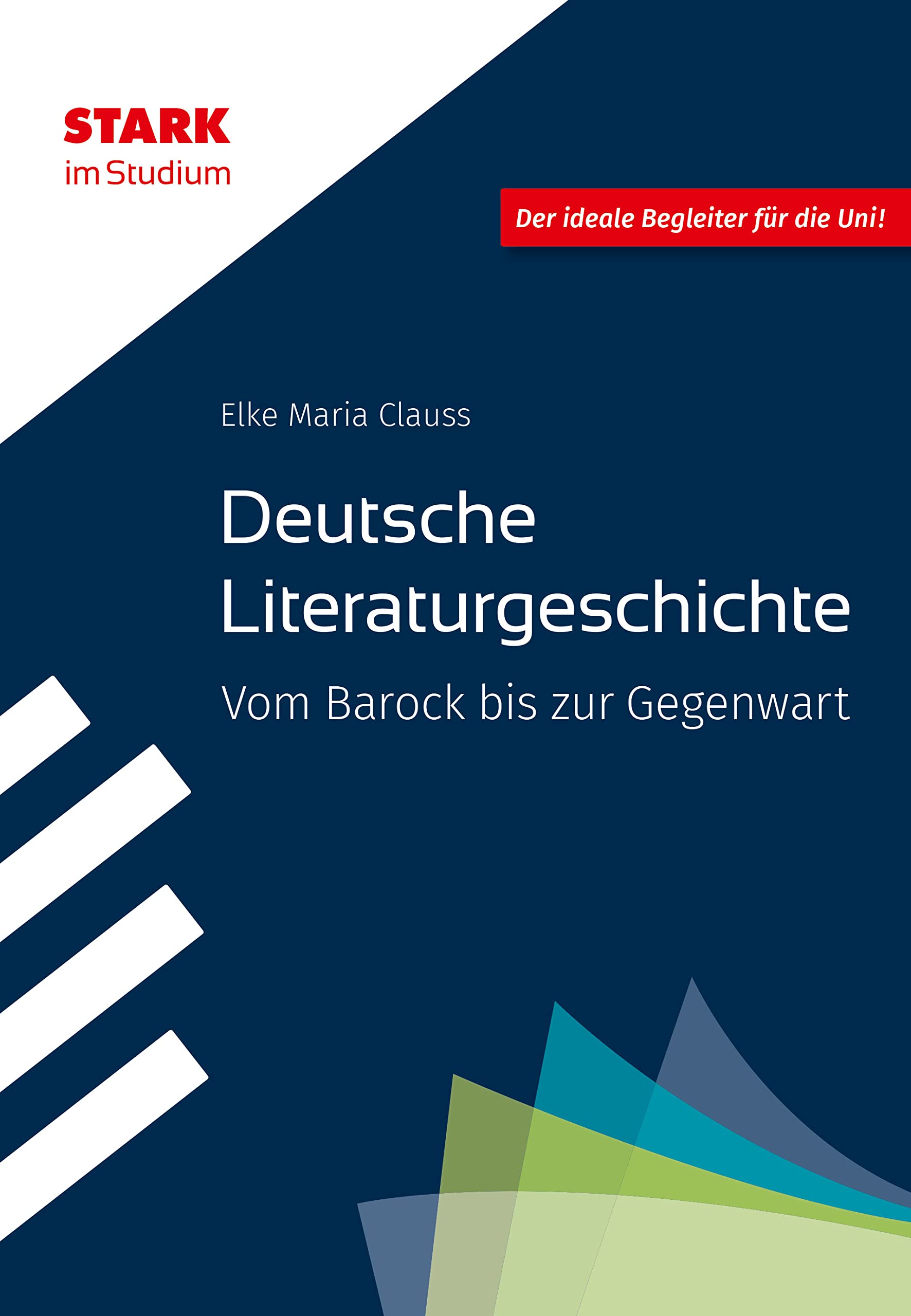 STARK Deutsche Literaturgeschichte - STARK im Studium - Vom Barock bis zur Gegenwart Drama