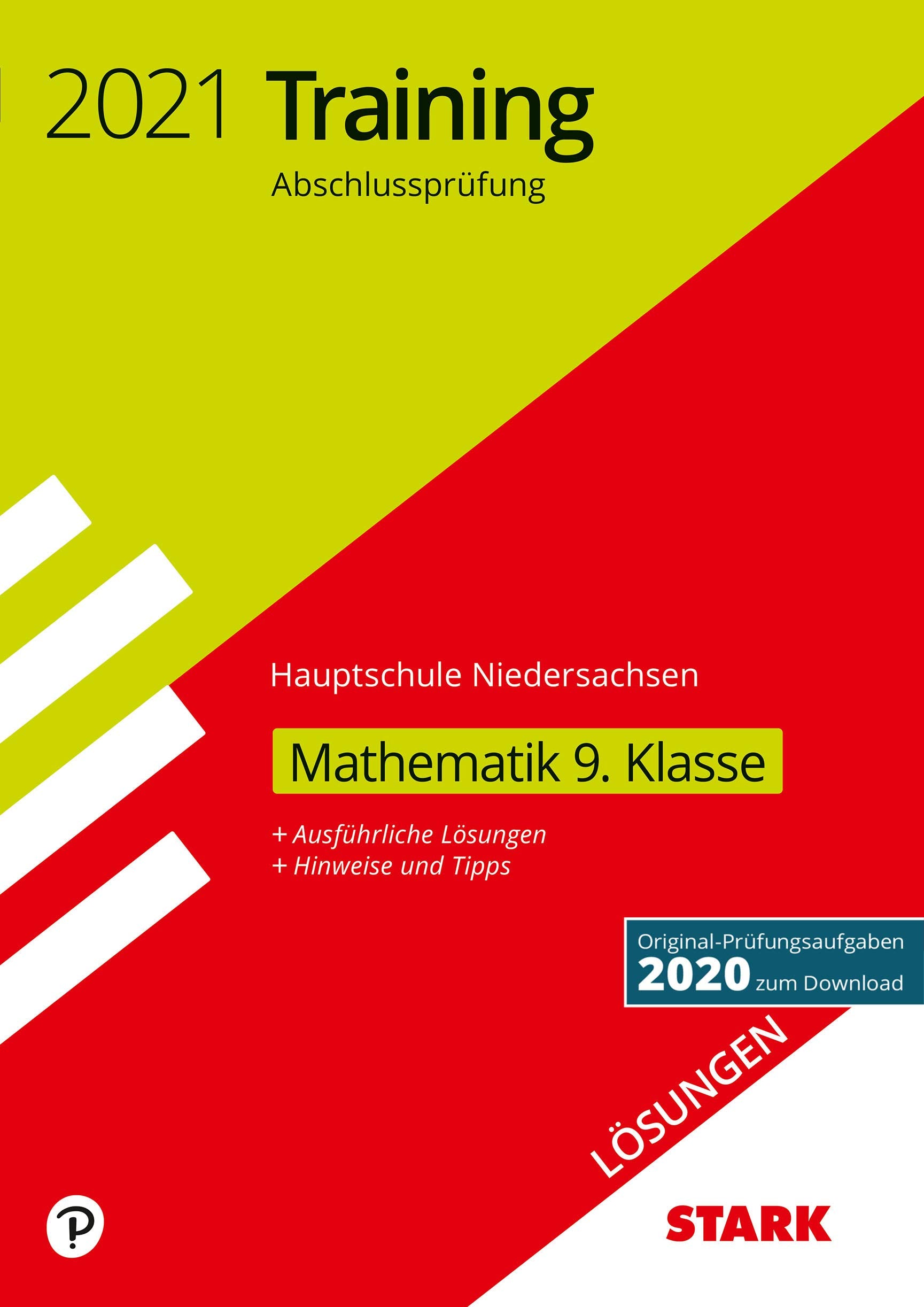 STARK Lösungen zu Training Abschlussprüfung Hauptschule 2021 - Mathematik 9. Klasse - Niedersachsen book