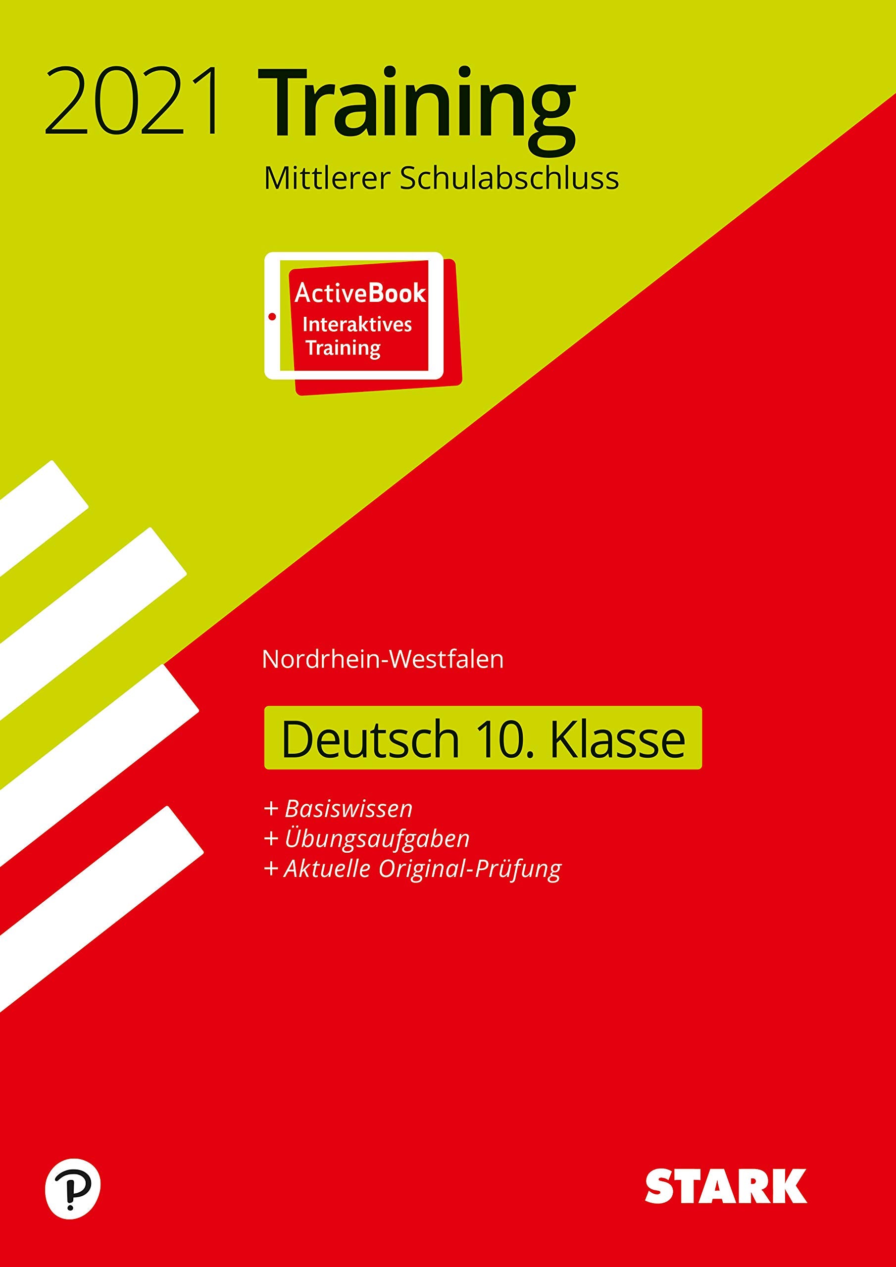 STARK Training Mittlerer Schulabschluss 2021 - Deutsch - NRW: Ausgabe mit ActiveBook (STARK-Verlag - Abschlussprüfungen) Books