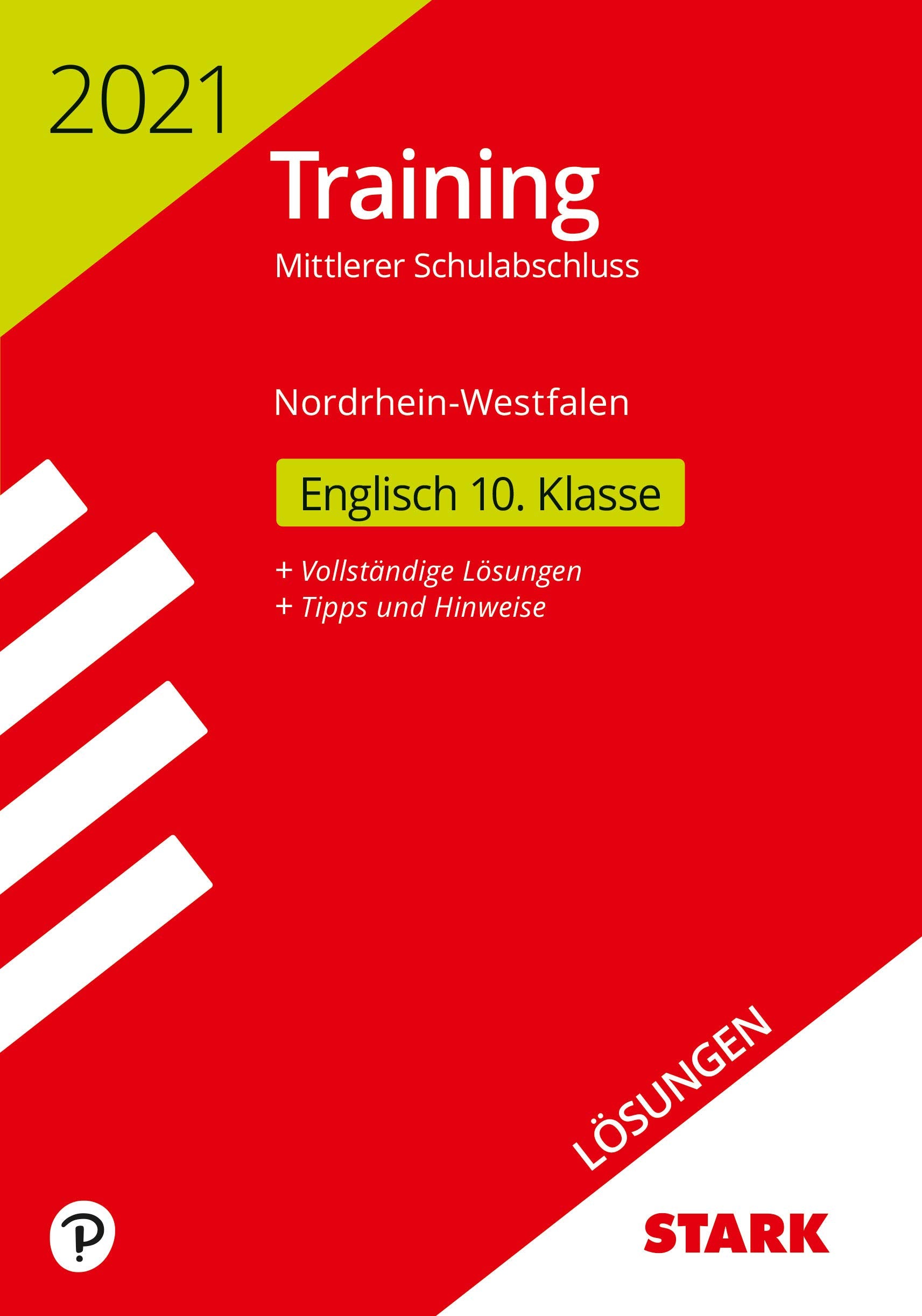 STARK Lösungen zu Training Mittlerer Schulabschluss 2021 - Englisch - NRW (STARK-Verlag - Abschlussprüfungen) Books