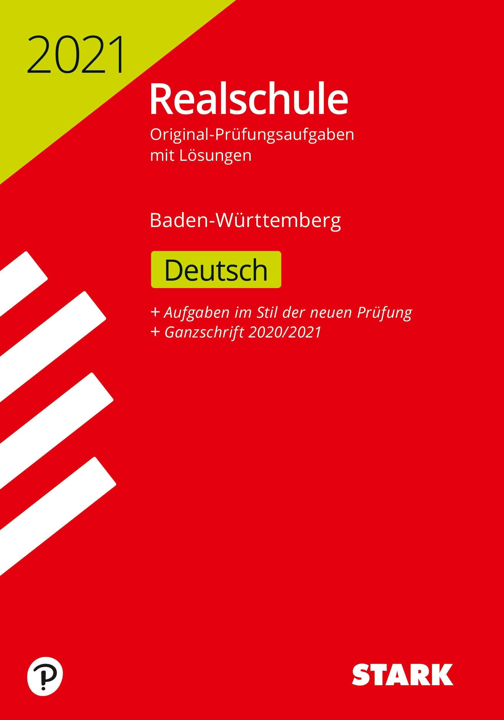 STARK Original-Prüfungen Realschule 2021 - Deutsch - BaWü Social Sciences