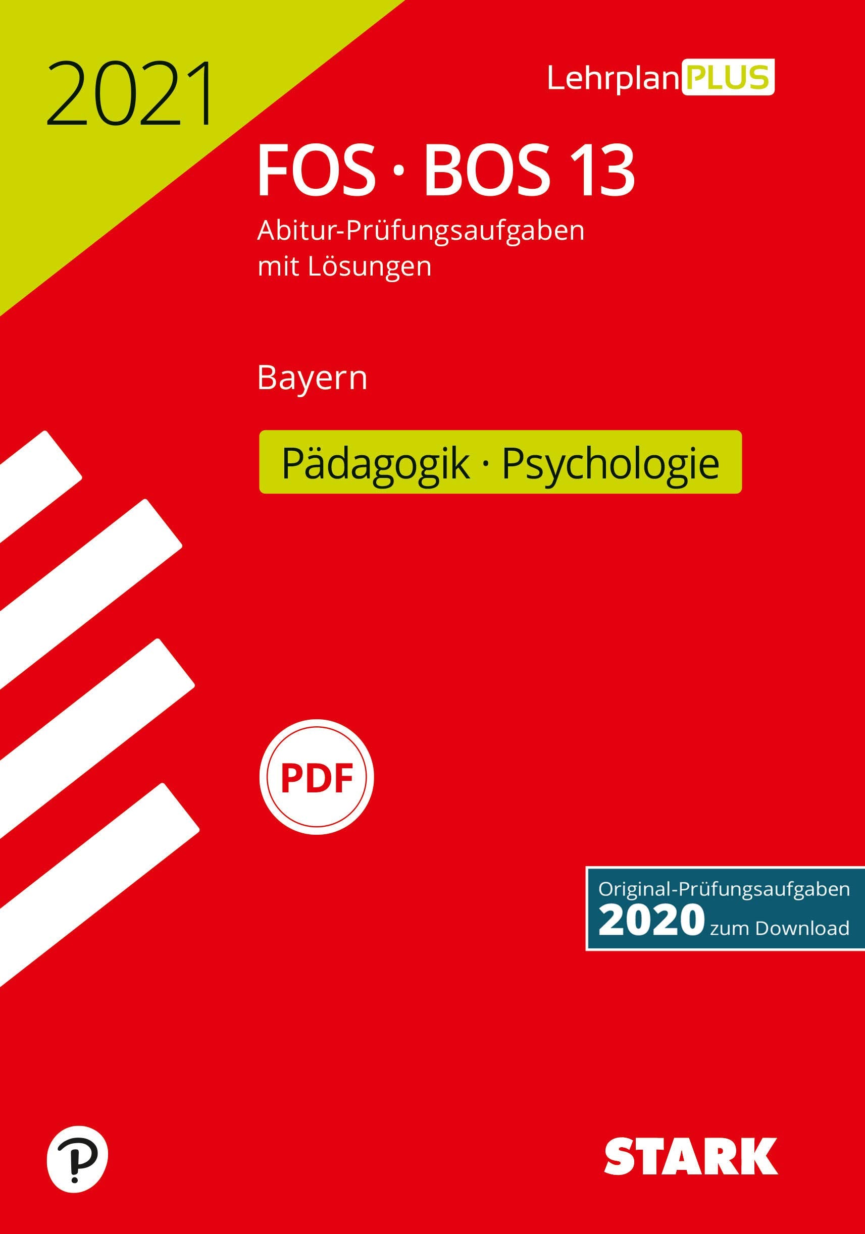 STARK Abiturprüfung FOS/BOS Bayern 2021 - Pädagogik/Psychologie 13. Klasse book