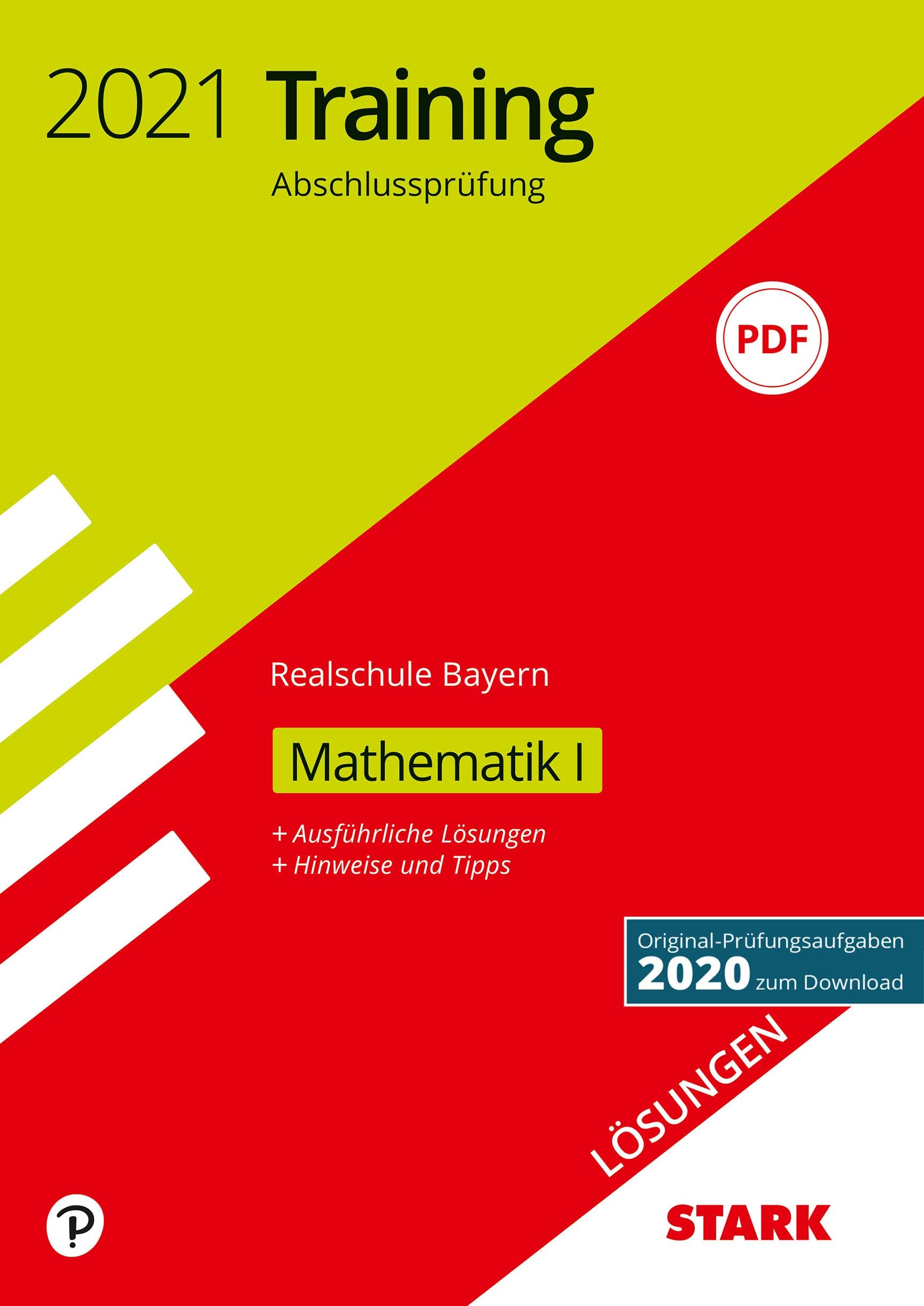 STARK Lösungen zu Training Abschlussprüfung Realschule 2021 - Mathematik I - Bayern book