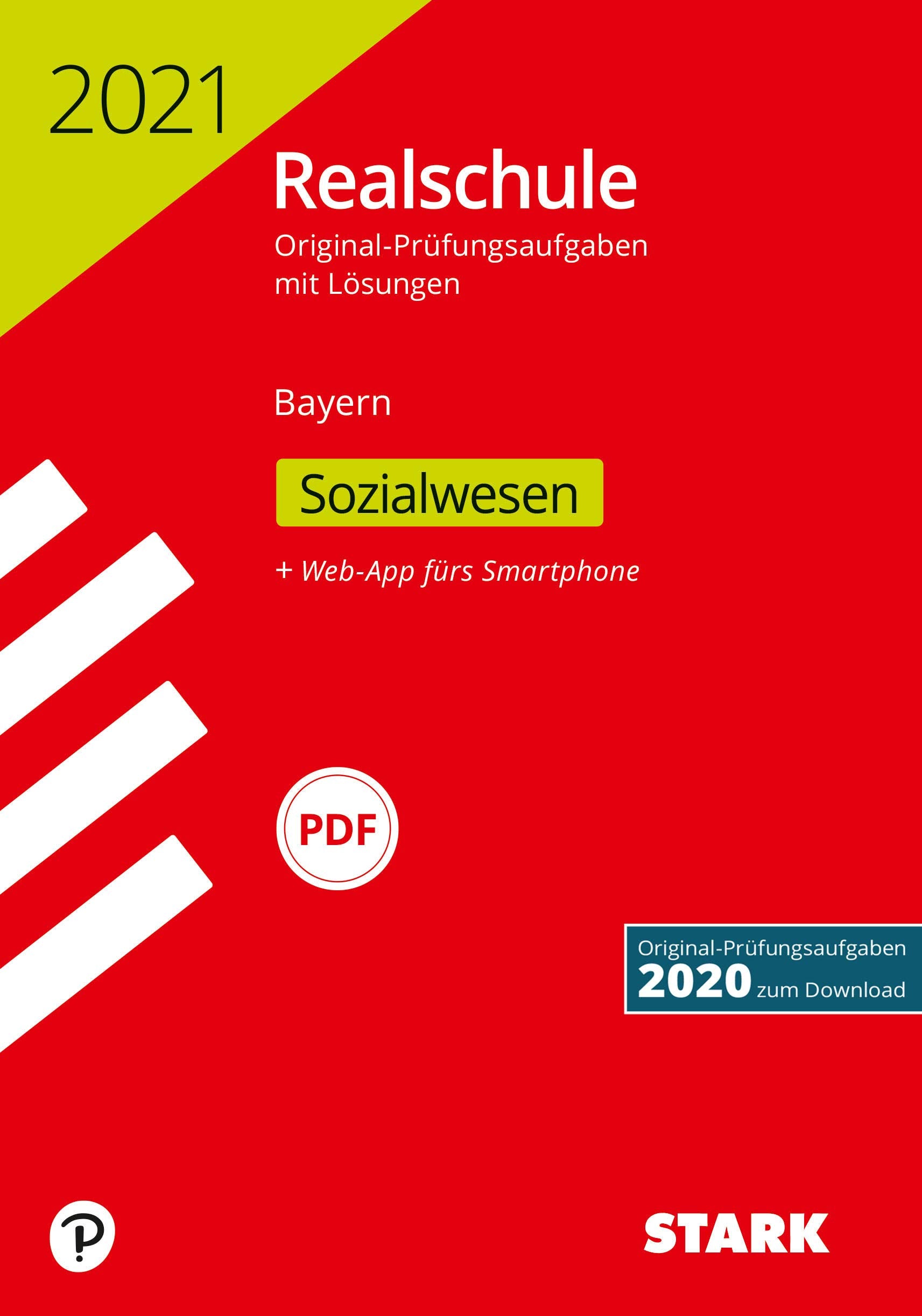 STARK Original-Prüfungen Realschule 2021 - Sozialwesen - Bayern (STARK-Verlag - Abschlussprüfungen) Study Guides