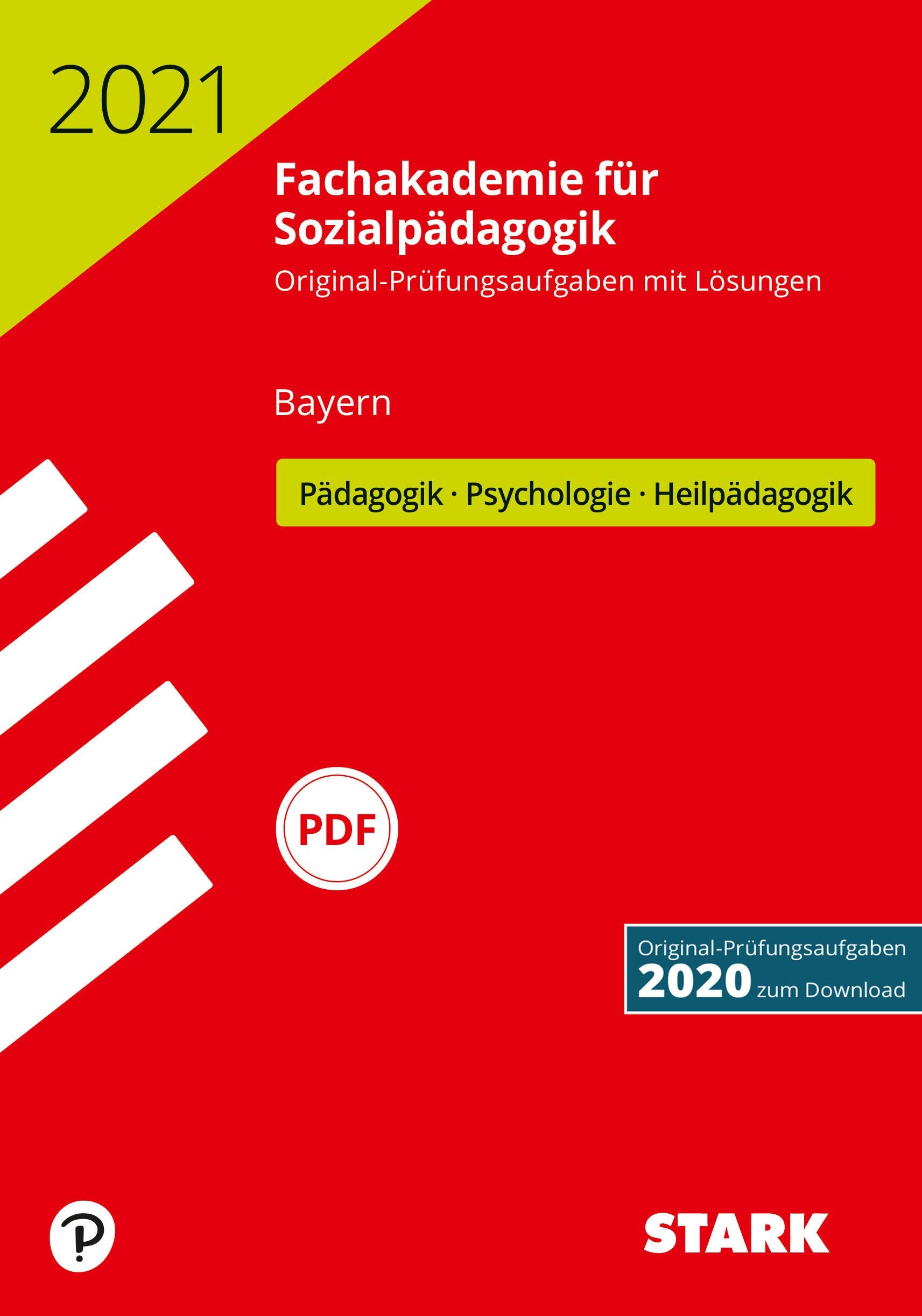 STARK Abschlussprüfung Fachakademie 2021 - Pädagogik, Psychologie, Heilpädagogik - Bayern book