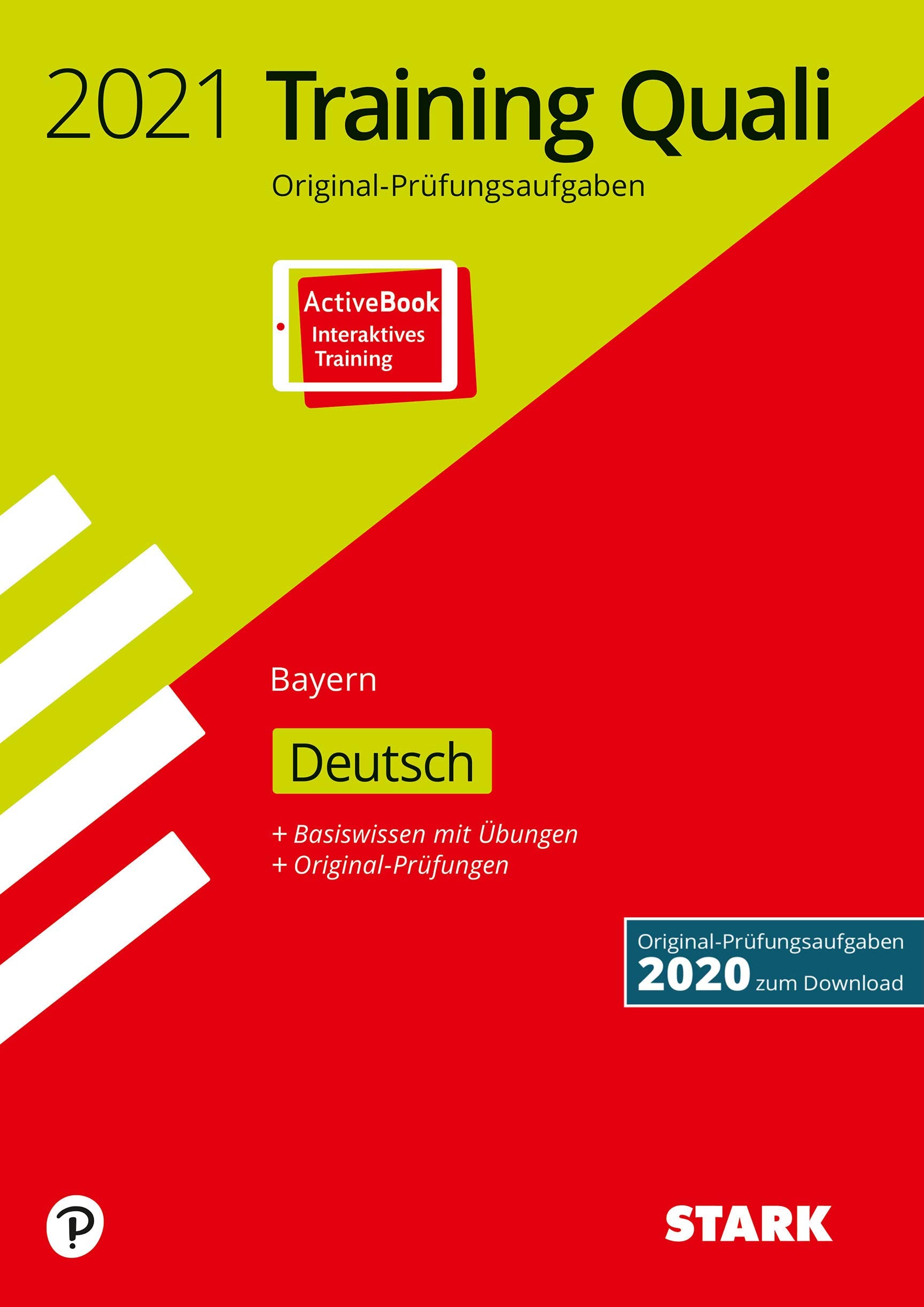 STARK Training Abschlussprüfung Quali Mittelschule 2021 - Deutsch 9. Klasse - Bayern Social Sciences