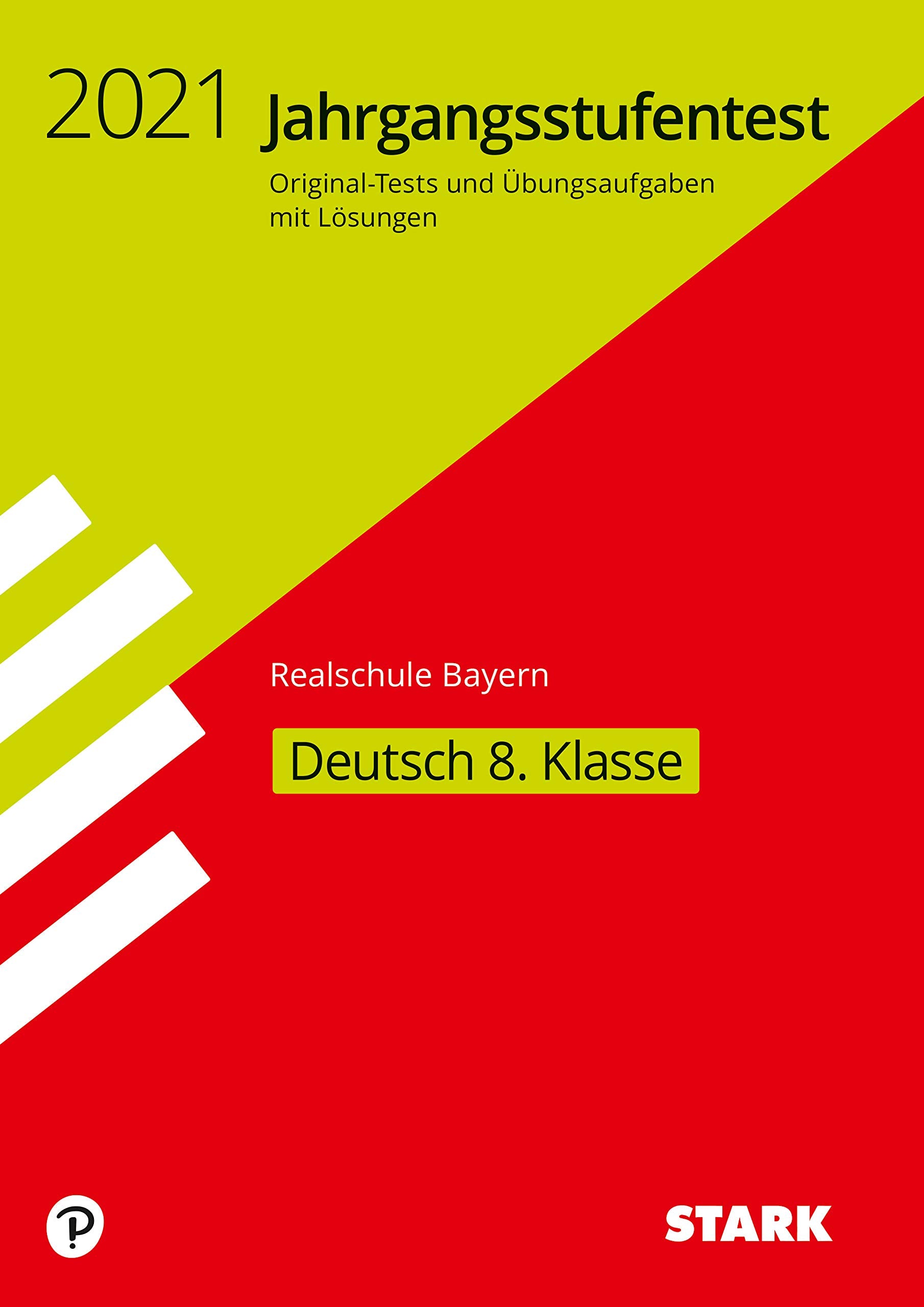 STARK Jahrgangsstufentest Realschule 2021 - Deutsch 8. Klasse - Bayern (STARK-Verlag - Zentrale Tests und Prüfungen) Social Sciences