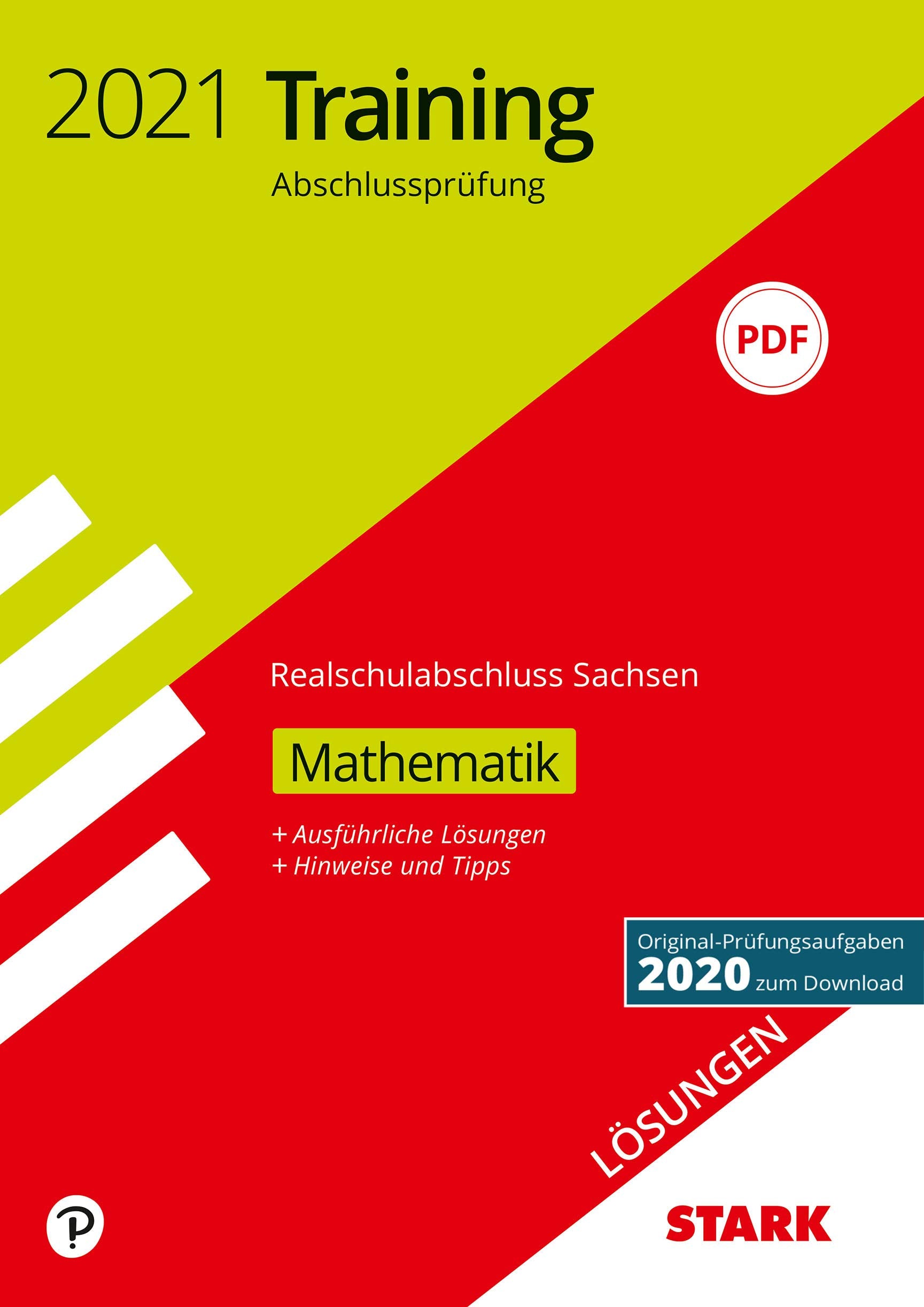 STARK Lösungen zu Training Abschlussprüfung Realschulabschluss 2021 - Mathematik - Sachsen (STARK-Verlag - Abschlussprüfungen) Books