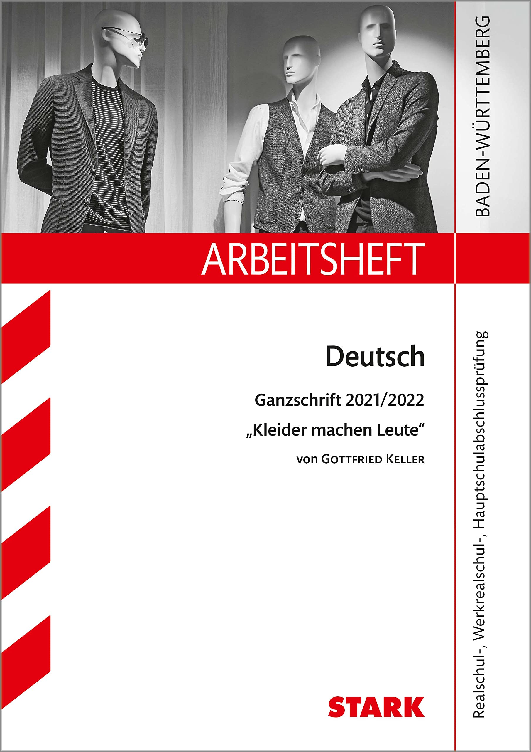 STARK Arbeitsheft - Deutsch - BaWü - Ganzschrift 2021/22 - Keller: Kleider machen Leute (STARK-Verlag - Arbeitshefte) Contemporary literature