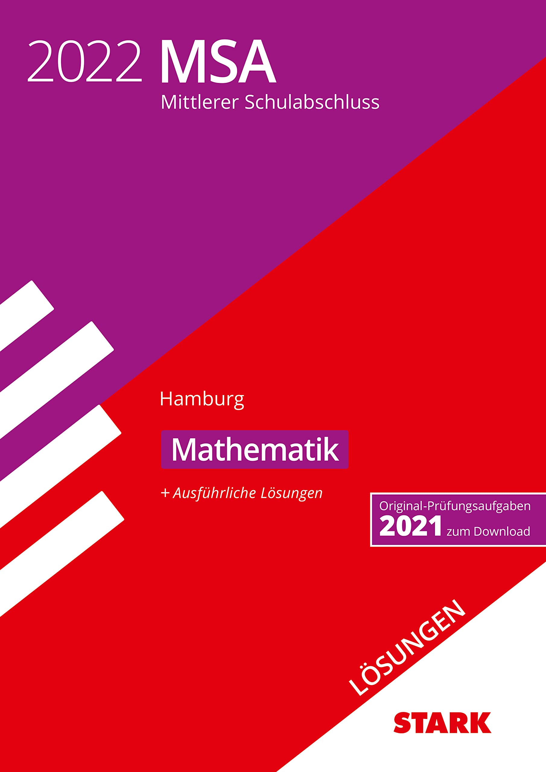 STARK Lösungen zu Original-Prüfungen und Training MSA 2022 - Mathematik - Hamburg book