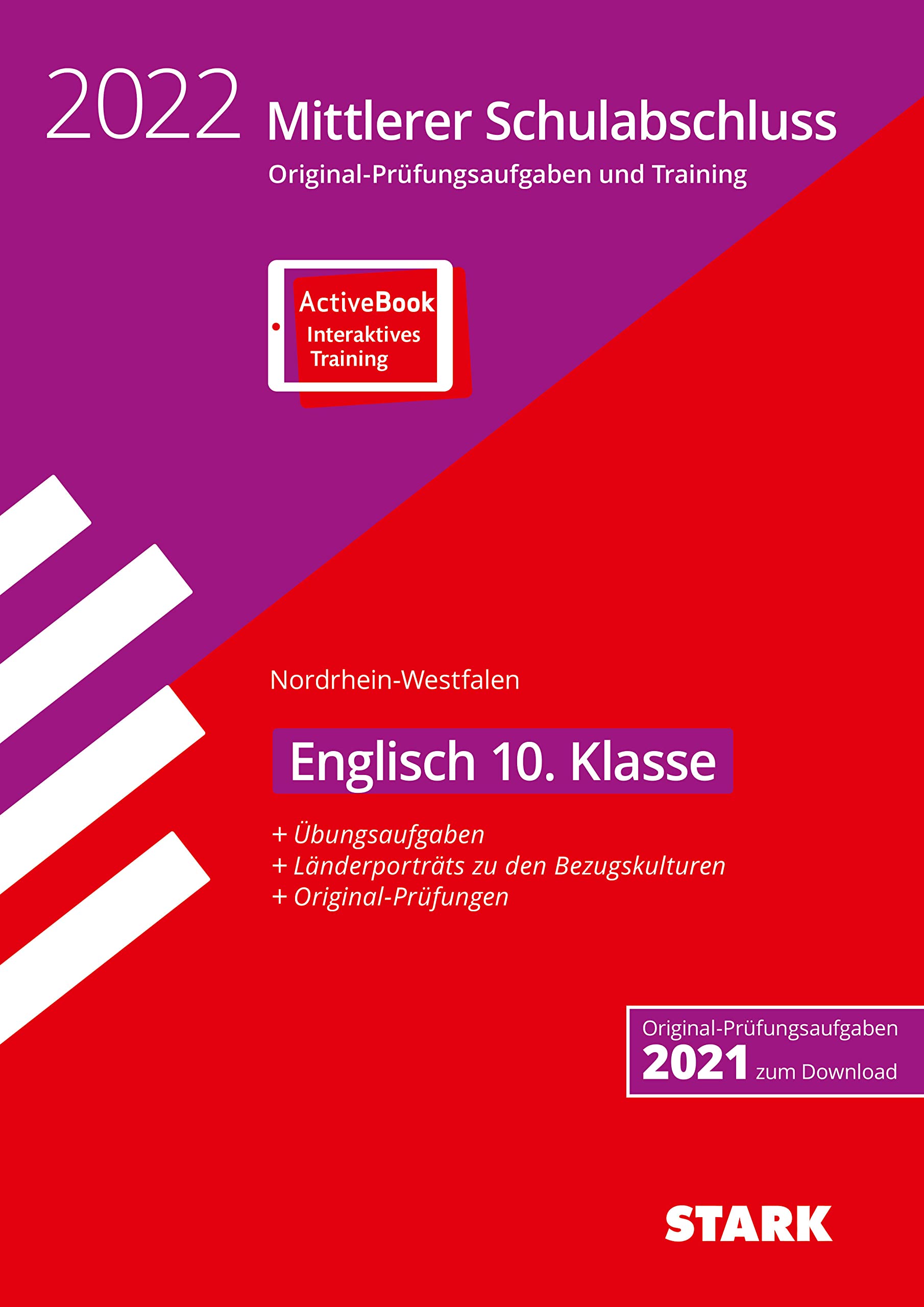 STARK Original-Prüfungen und Training - Mittlerer Schulabschluss 2022 - Englisch - NRW Books