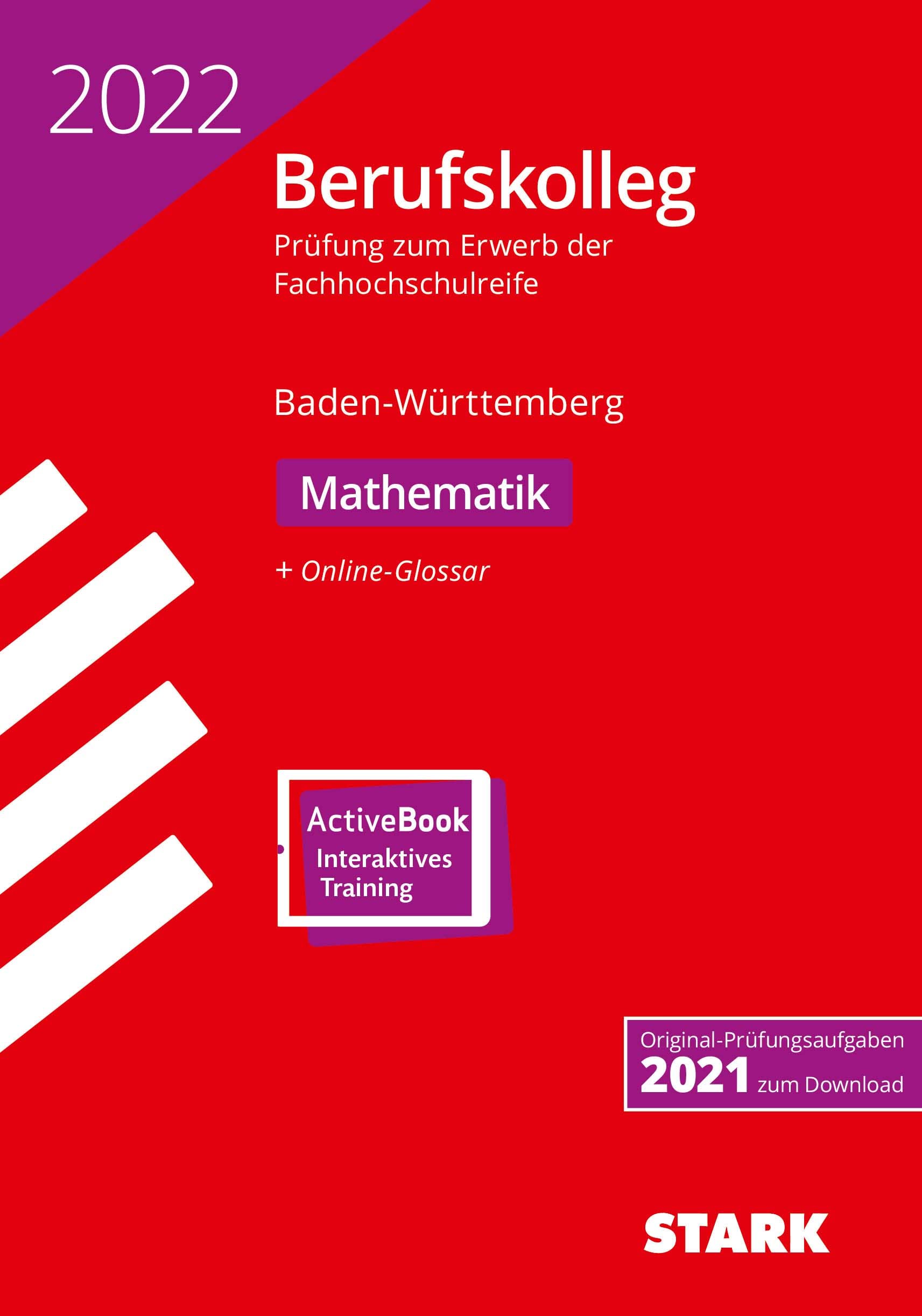 STARK Original-Prüfungen Berufskolleg 2022 - Mathematik - BaWü Study Guides