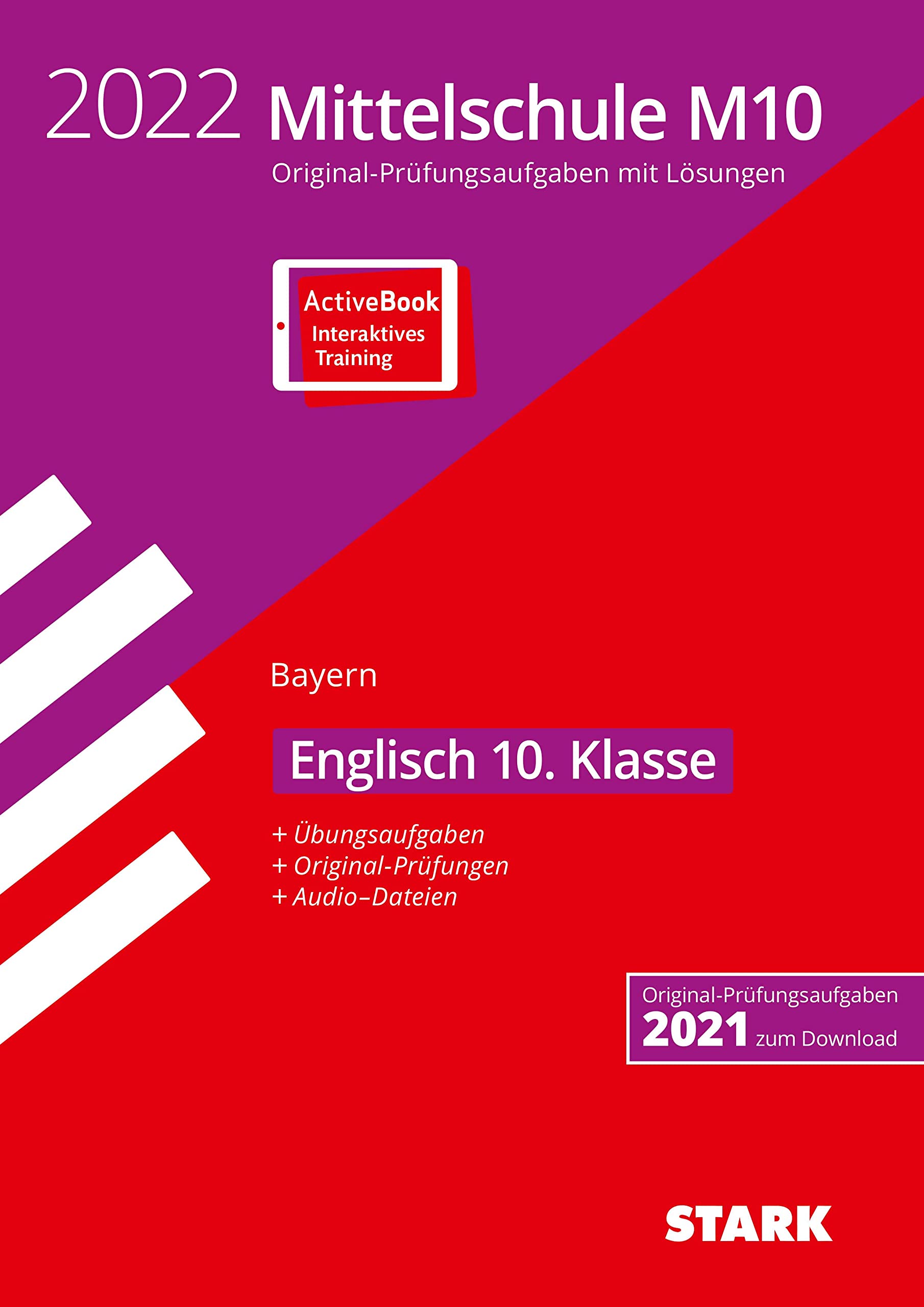 STARK Original-Prüfungen und Training Mittelschule M10 2022 - Englisch - Bayern Foreign Languages ​​& Dictionaries