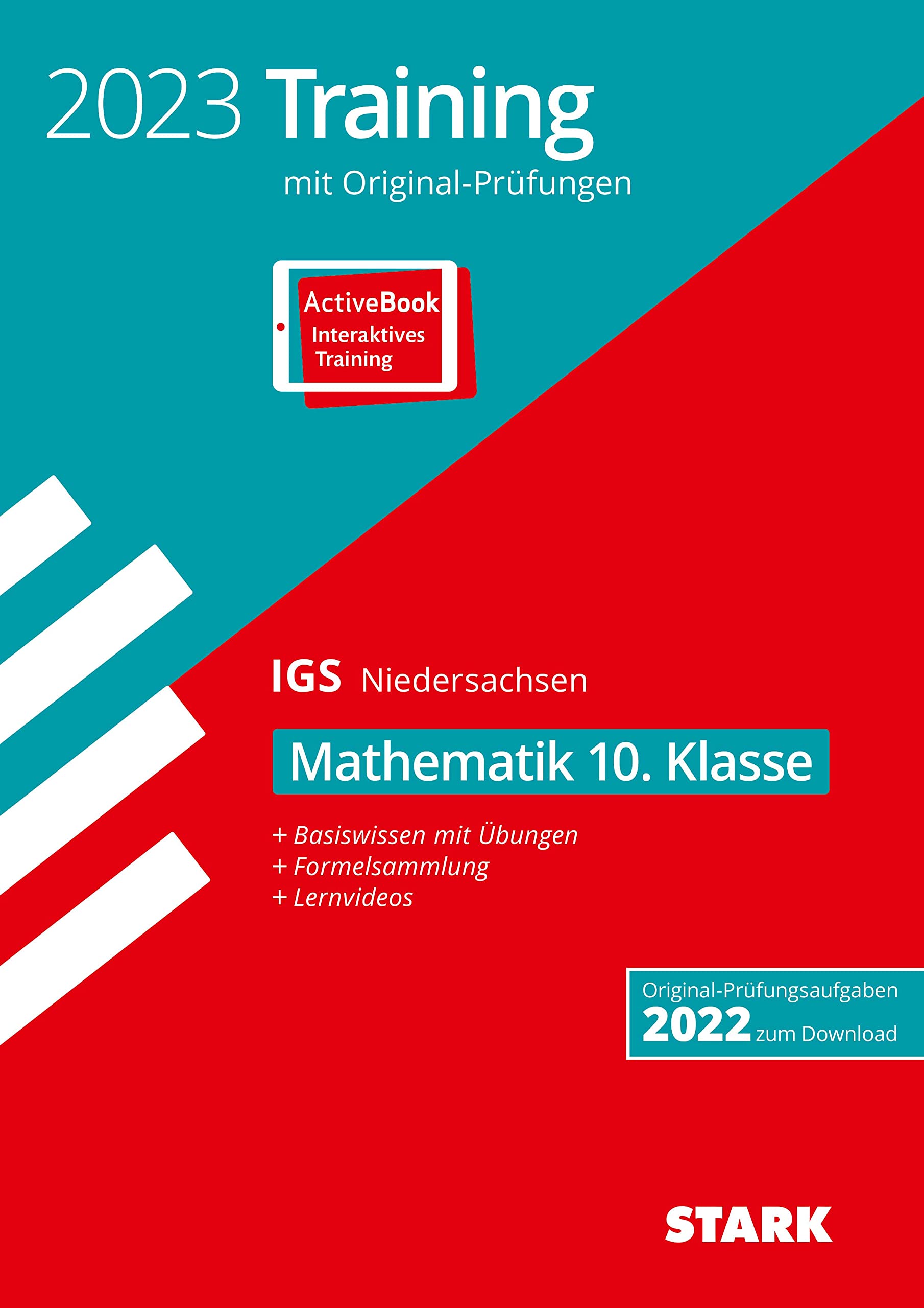 STARK Original-Prüfungen und Training Abschlussprüfung IGS 2023 - Mathematik 10. Klasse - Niedersachsen (Abschlussprüfungen) Study Guides