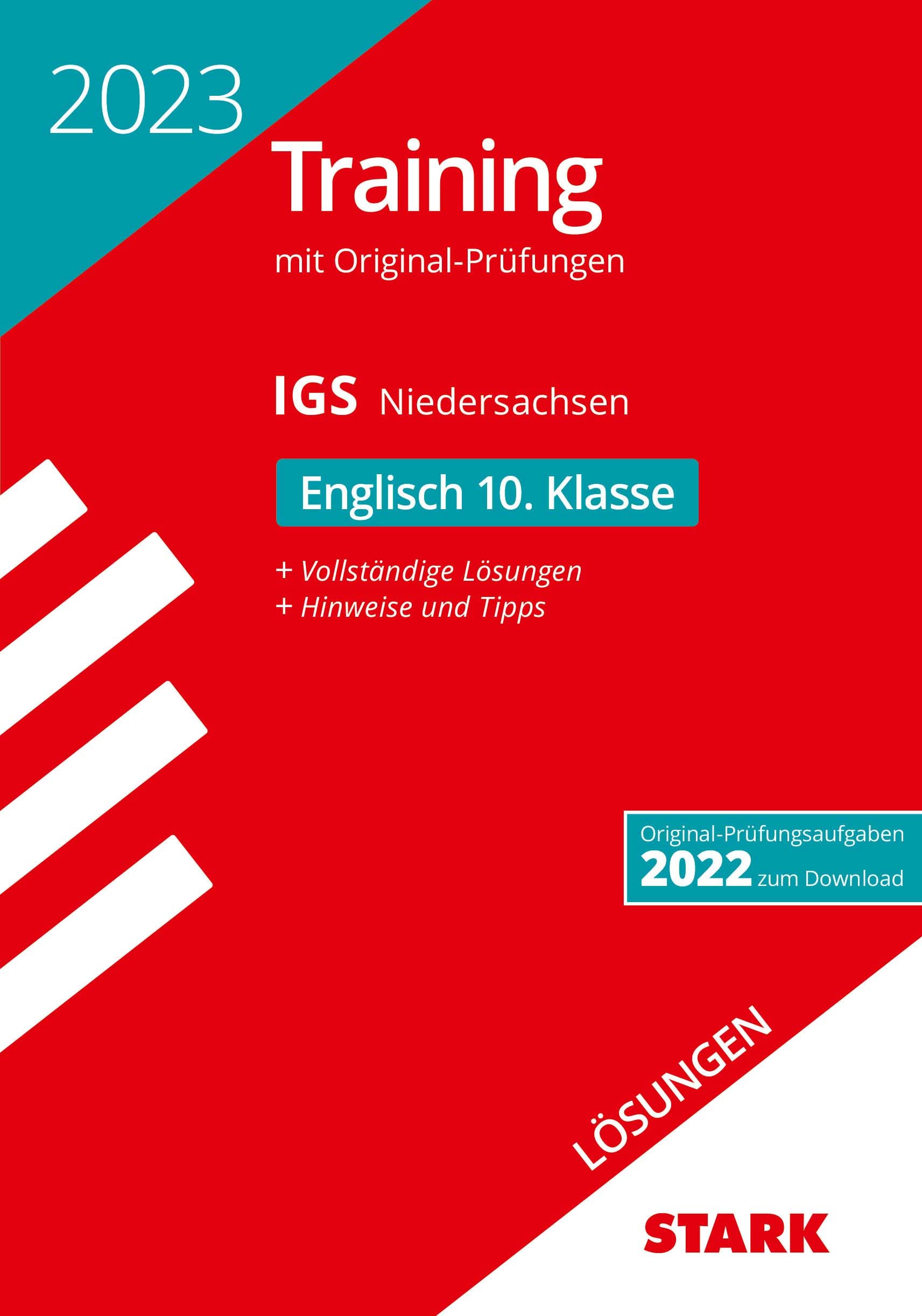 STARK Lösungen zu Original-Prüfungen und Training Abschlussprüfung IGS 2023 - Englisch 10. Klasse - Niedersachsen Foreign Languages ​​& Dictionaries