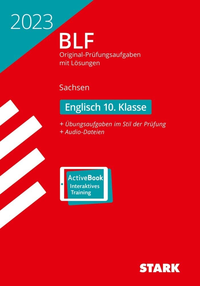STARK BLF 2023 - Englisch 10. Klasse - Sachsen (STARK-Verlag - Zentrale Tests und Prüfungen) Foreign Languages ​​& Dictionaries