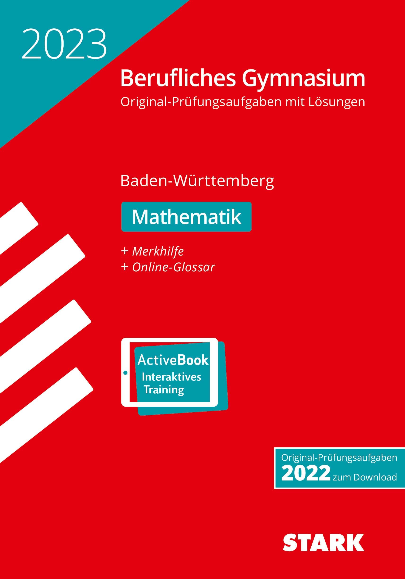 STARK Abiturprüfung Berufliches Gymnasium 2023 - Mathematik - BaWü Study Guides