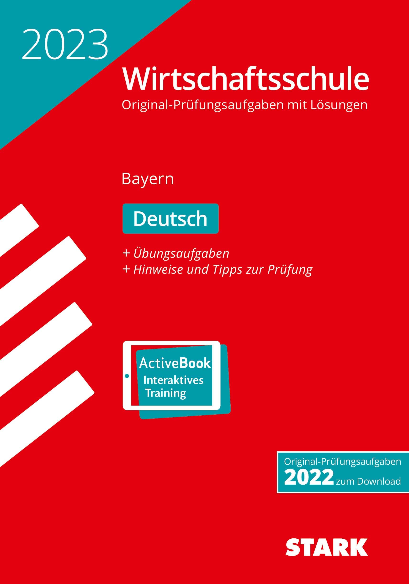 STARK Original-Prüfungen Wirtschaftsschule 2023 - Deutsch - Bayern Social Sciences