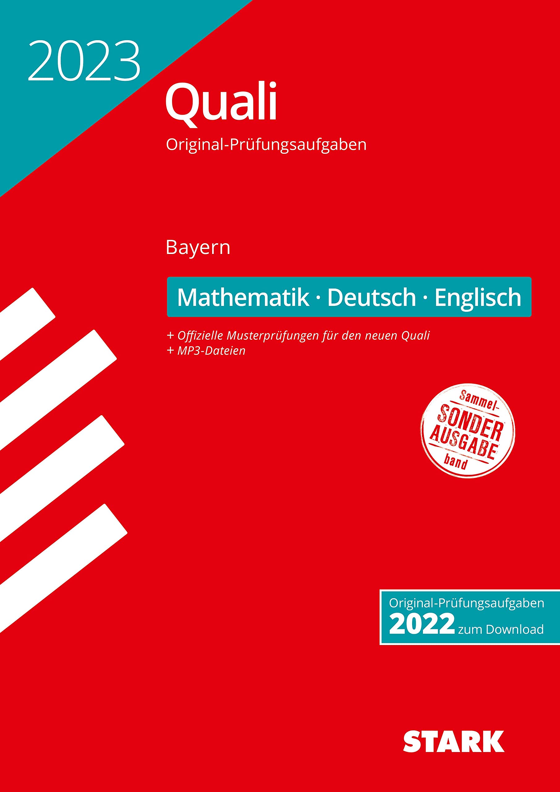 STARK Original-Prüfungen Quali Mittelschule 2023 - Mathematik, Deutsch, Englisch 9. Klasse - Bayern Drama