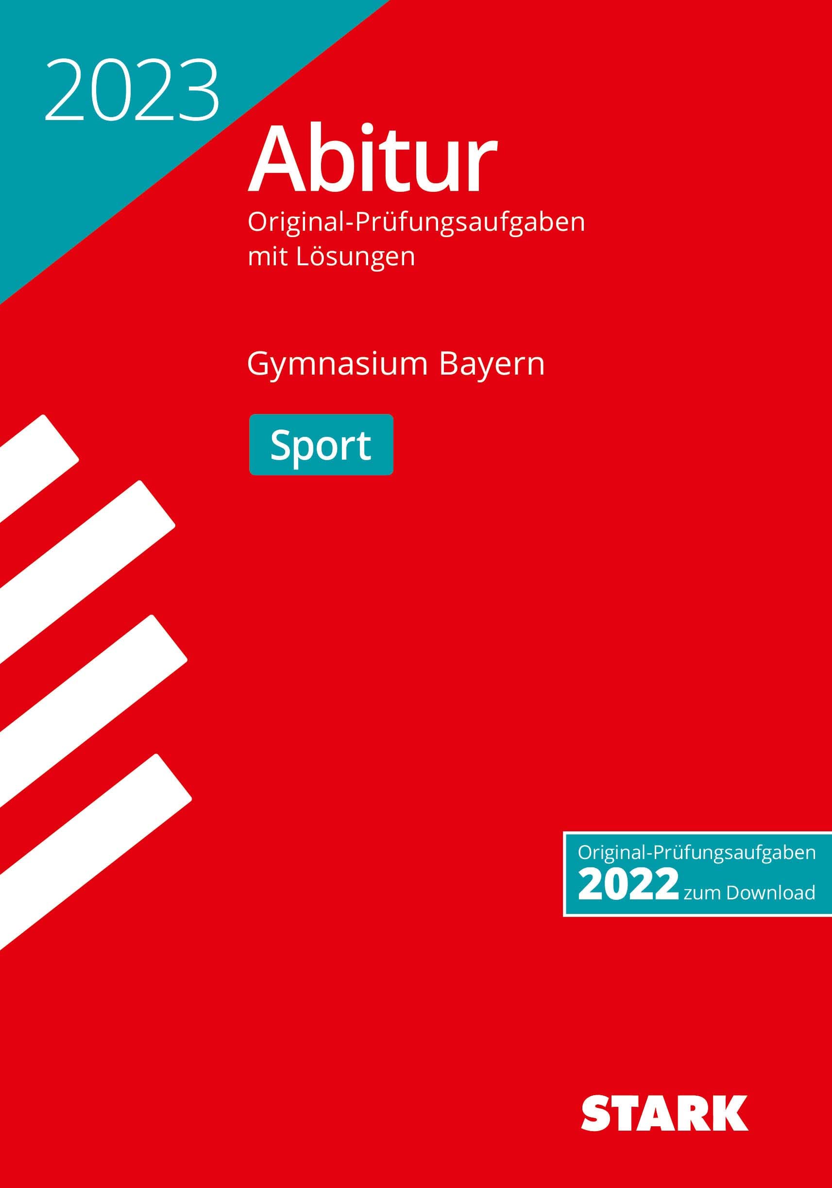 STARK Abiturprüfung Bayern 2023 - Sport (Abitur-Prüfungen) Study Guides