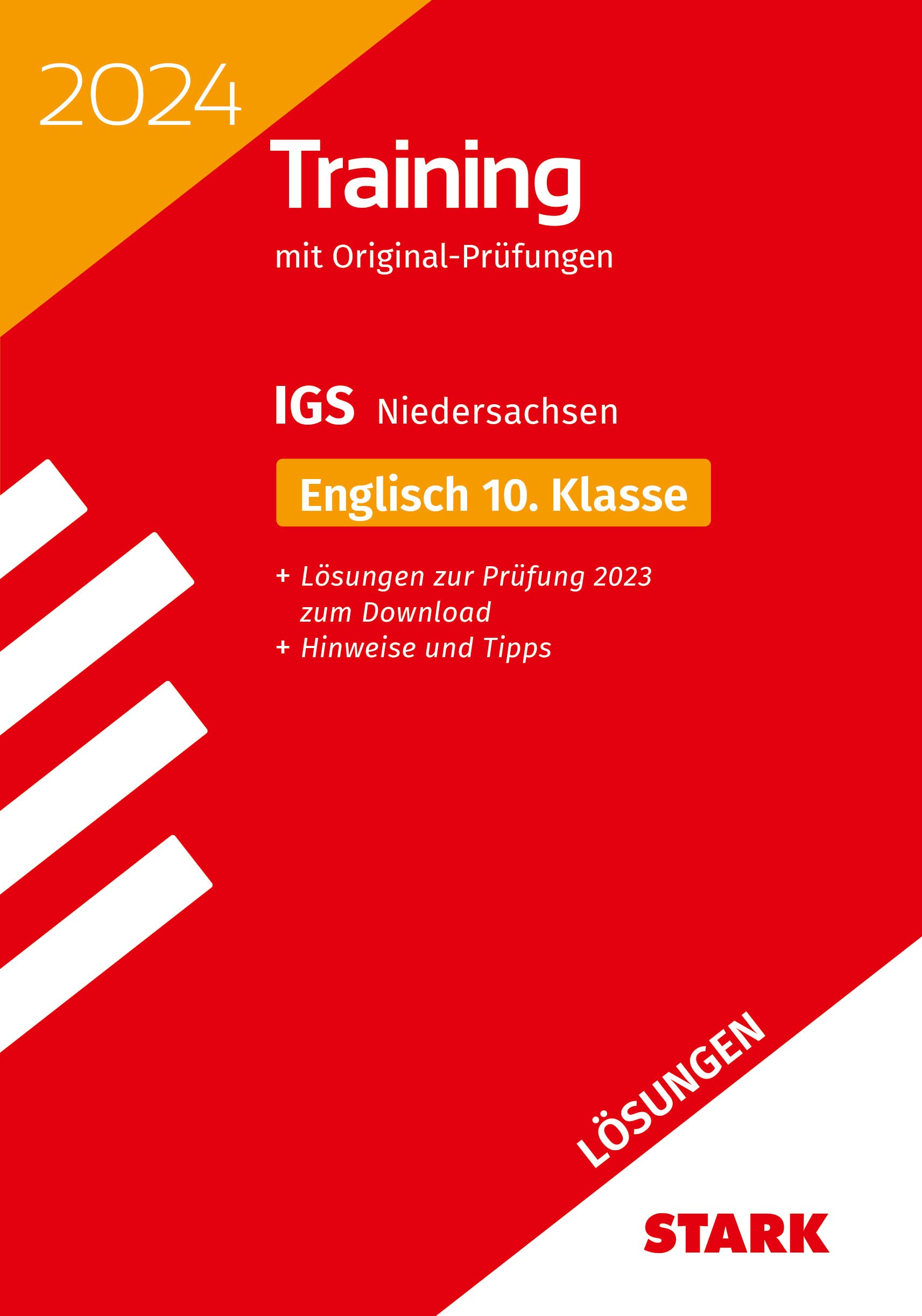 STARK Lösungen zu Original-Prüfungen und Training - Abschluss Integrierte Gesamtschule 2024 - Englisch 10. Klasse - Niedersachsen (Abschlussprüfungen) Foreign Languages ​​& Dictionaries