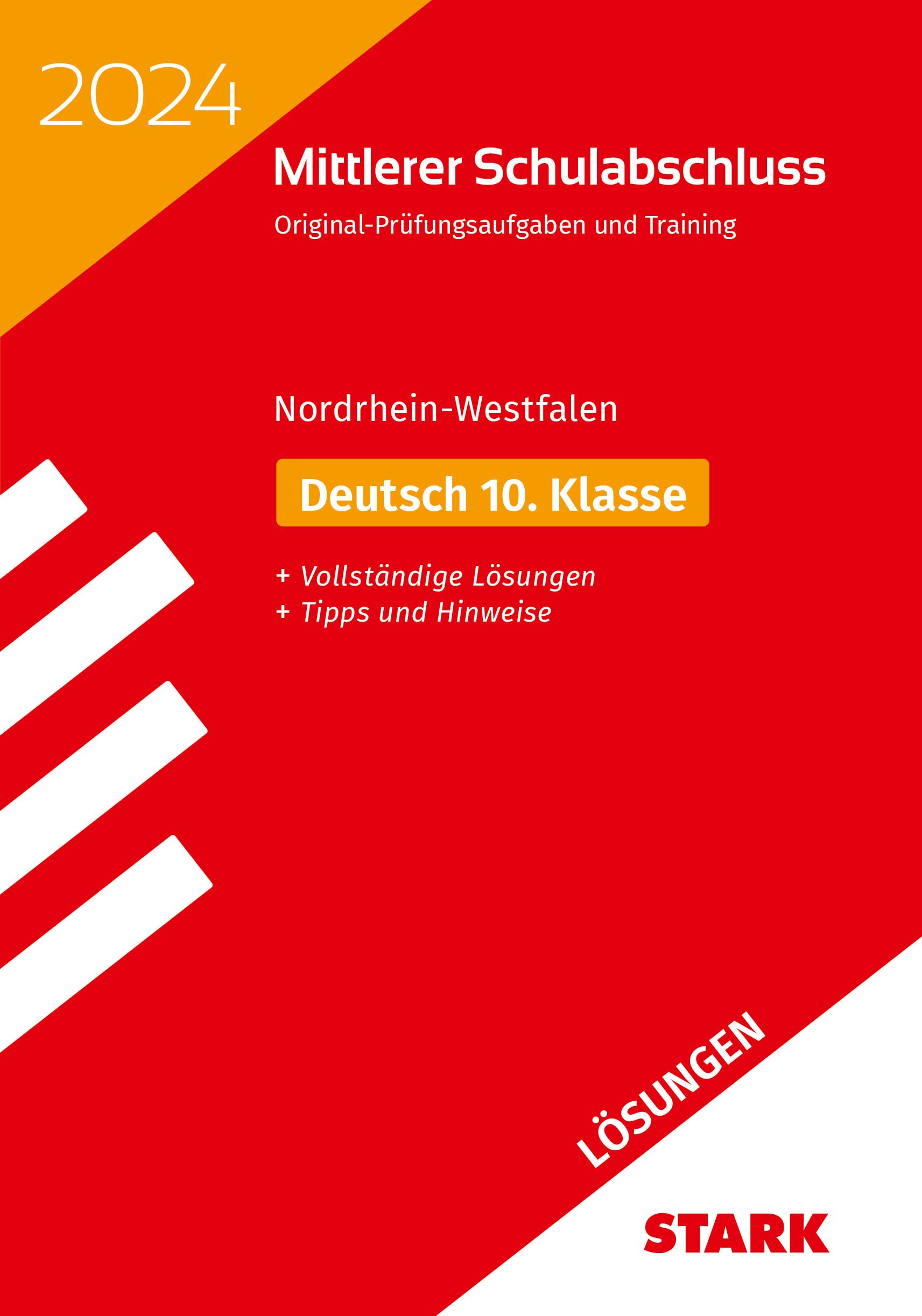 STARK Lösungen zu Original-Prüfungen und Training - Mittlerer Schulabschluss 2024 - Deutsch - NRW Social Sciences