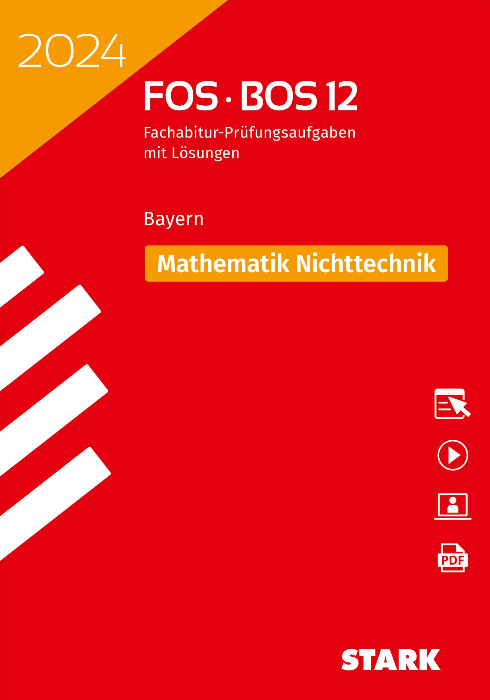 STARK Abiturprüfung FOS/BOS Bayern 2024 - Mathematik Nichttechnik 12. Klasse Study Guides